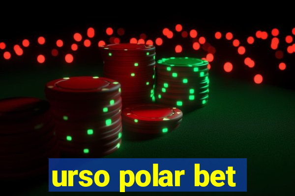 urso polar bet